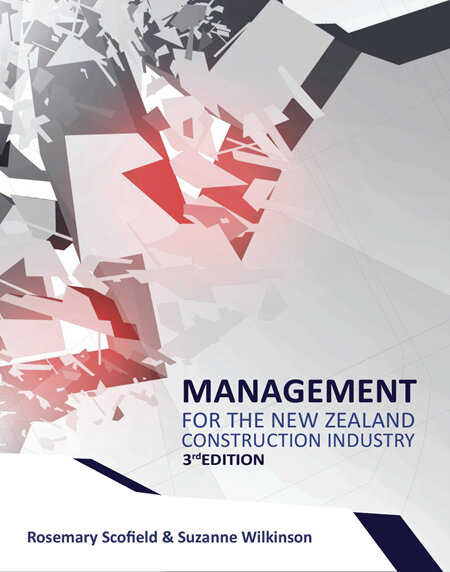 Management for the New Zealand Construction Industry   3rd edition