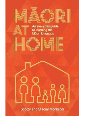 Maori at Home: A Guide for Everyday Families