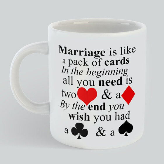 Marriage is like a Pack of Cards Mug
