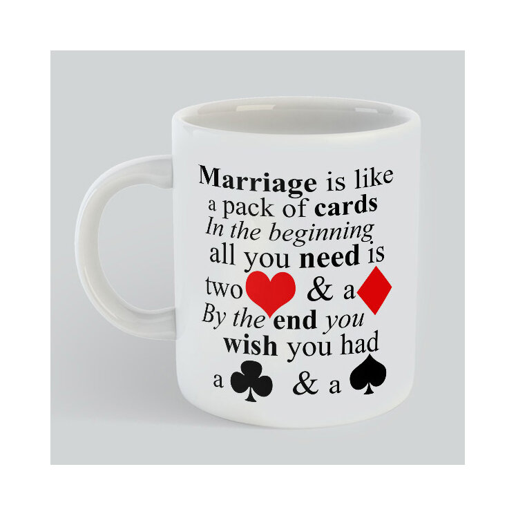 Marriage is like a Pack of Cards Mug