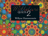 Millefiori Quilts 2 by Willyne Hammerstein