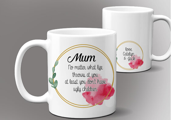 Mum no ugly children personalised mug