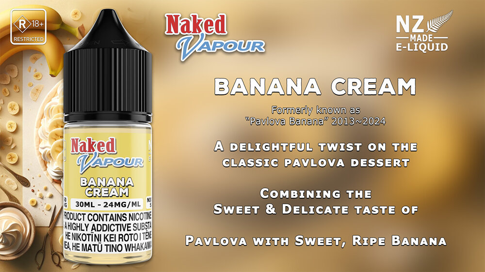 Naked Vapour e-Liquid - Banana Cream e-Liquid Flavour Description