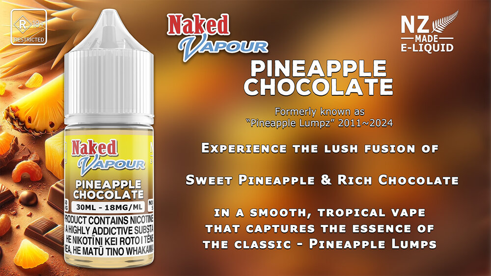 Naked Vapour e-Liquid - Pineapple Chocolate e-Liquid Flavour Description