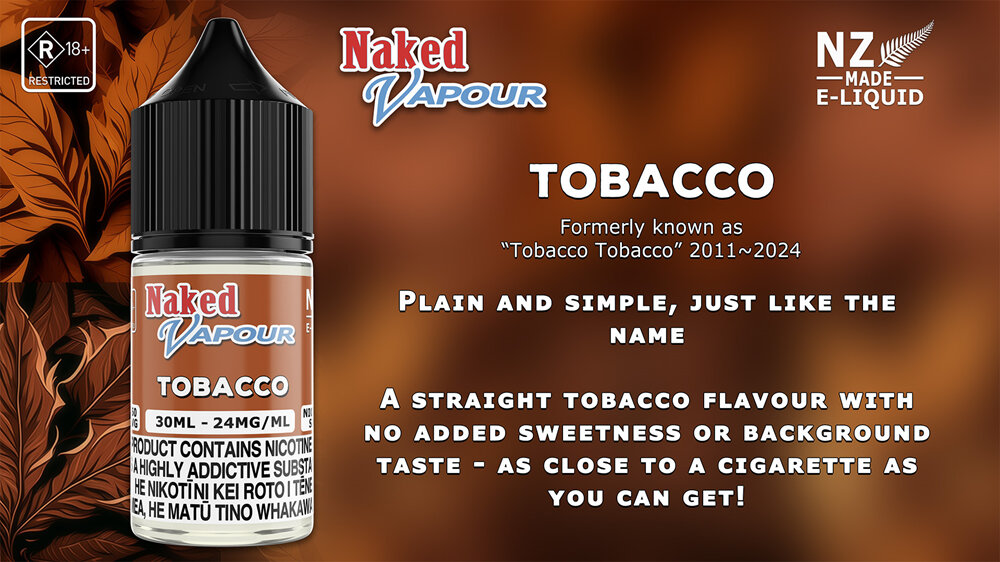 Naked Vapour e-Liquid - Tobacco Flavour Description