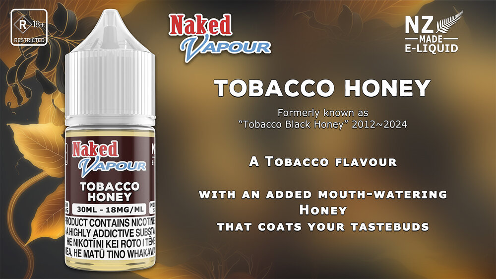 Naked Vapour e-Liquid - Tobacco Honey e-Liquid Flavour Description