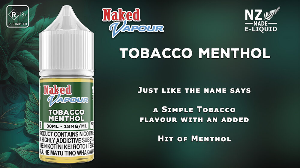 Naked Vapour e-Liquid - Tobacco Menthol e-Liquid Flavour Description