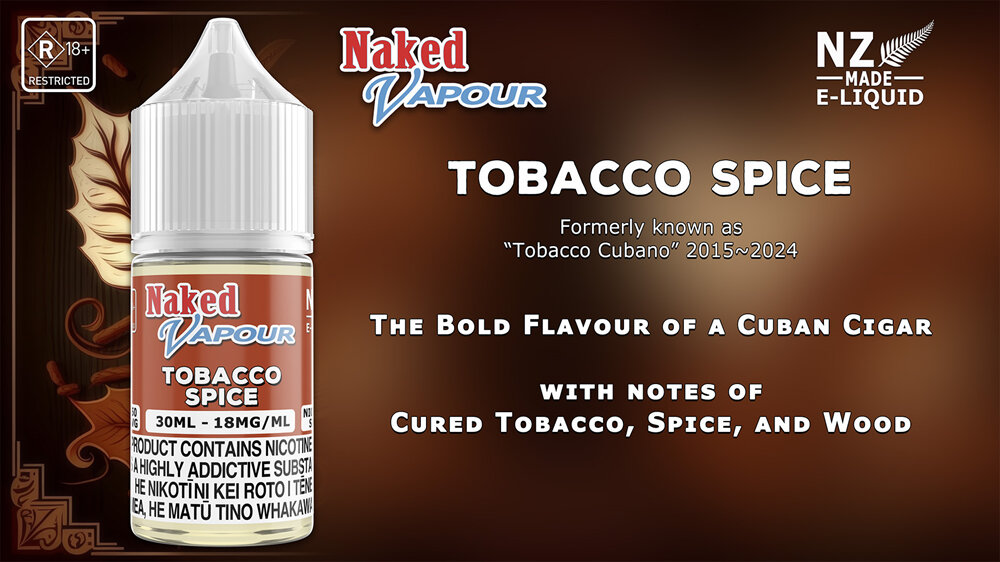 Naked Vapour e-Liquid - Tobacco Spice e-Liquid Flavour Description