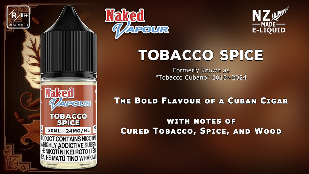 Naked Vapour e-Liquid - Tobacco Spice e-Liquid Flavour Description