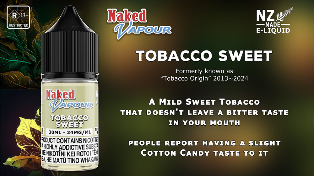 Naked Vapour e-Liquid - Tobacco Sweet e-Liquid Flavour Description