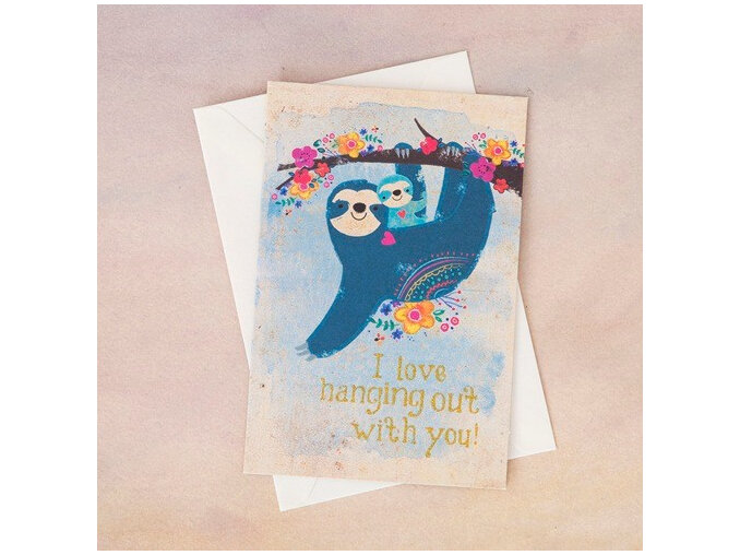 Natural Life sloth card Love hanging out with you