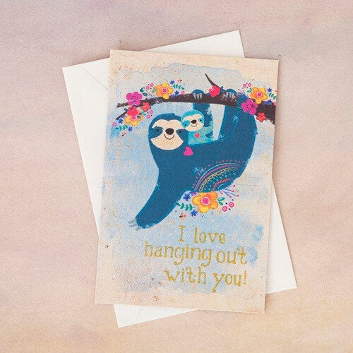 Natural Life sloth card Love hanging out with you