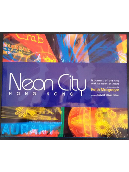 Neon City - Hong Kong