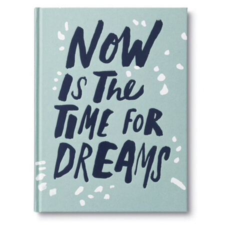 Now is The Time for Dreams Gift Book