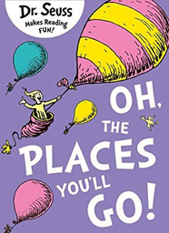 Oh, The Places You'll Go! (Pre-order)