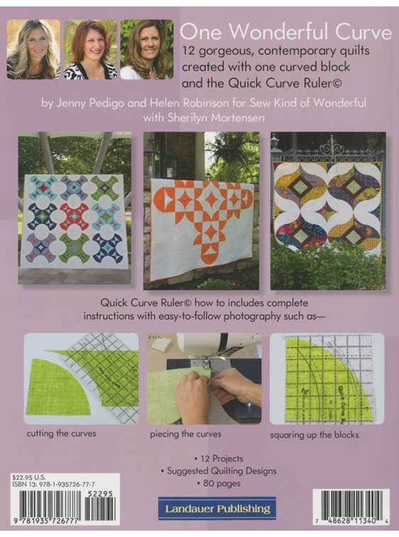 One Wonderful Curve 12 Contemporary Quilts from Sew Kind of Wonderful