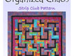 Organized Chaos Quilt from Cozy Quilt Designs