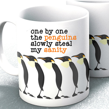 Penguins Steal My Sanity Mug