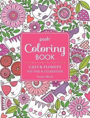 Posh Adult Coloring Book - Cats and Flowers