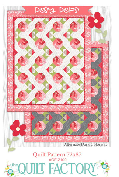 Posy Pops Quilt Pattern by Deb Grogan of The Quilt Factory