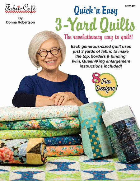 Quick & Easy 3-Yard Quilts from Fabric Café