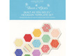 Quilt As You Go 2 1/2" Hexagon Templated Designed by Daisy & Grace