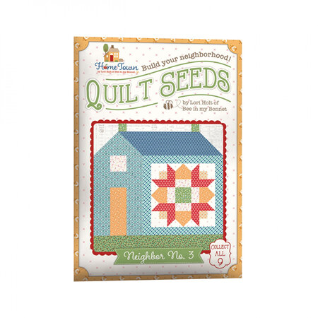 Quilt Seeds Neighbor No. 3 Quilt Pattern by Lori Holt