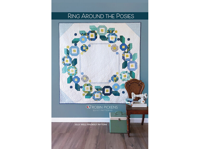 Ring Around the Posies Quilt Pattern from Robin Pickens