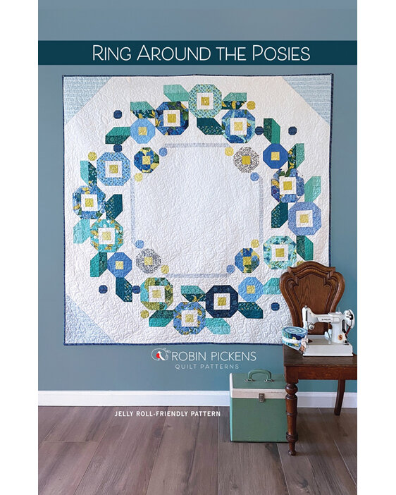Ring Around the Posies Quilt Pattern from Robin Pickens