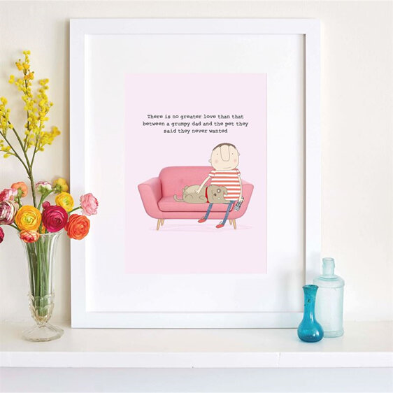 Rosie Made A Thing A4 Art Print - Grumpy Dad & Pet fathers day pet