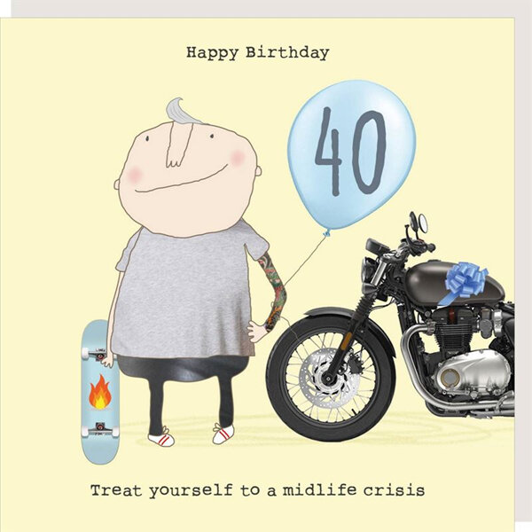 Rosie Made A Thing - Crisis Boy 40th Birthday Card