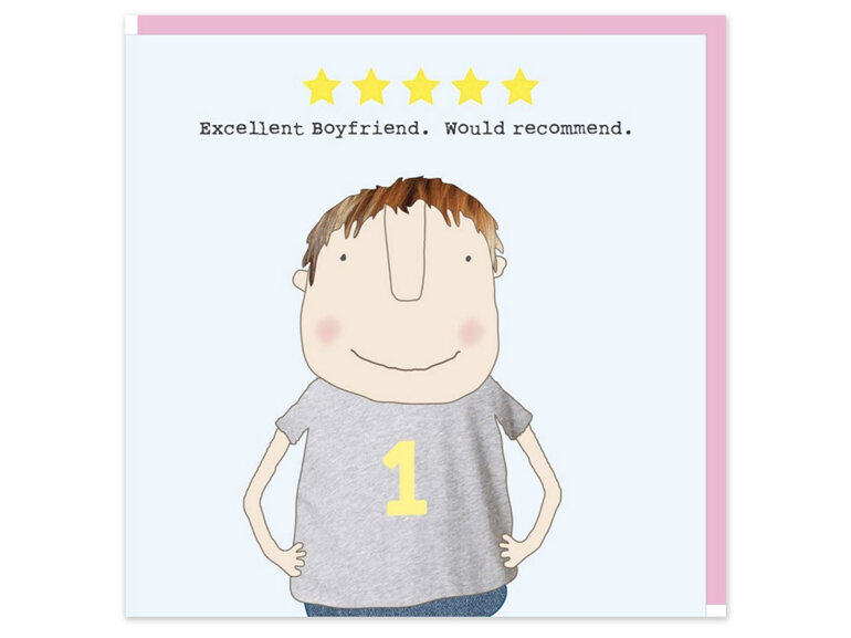 Rosie Made a Thing Valentine's Card Five Star Excellent Boyfriend