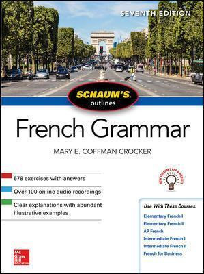 Schaum's Outline of French Grammar, 7th Ed