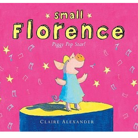 Small Florence, a piggy pop star