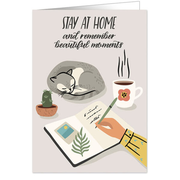 Stay Home & Remember Beautiful Moments Card