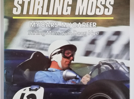 Stirling Moss - My Cars, My Career - Stirling Moss with Doug Nye