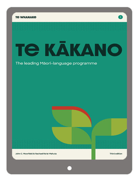 Te Whanake: Te Kākano 3e Vitalsource eBook