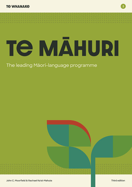Te Whanake: Te Māhuri 3e