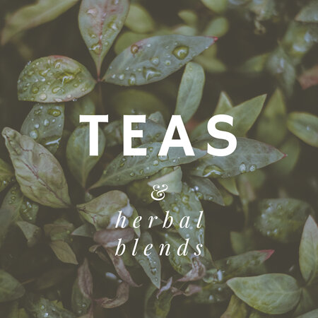 Teas + Herbal Blends