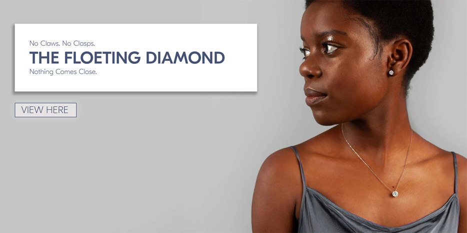 The Floeting Diamond - no claws or clasps, just diamond.