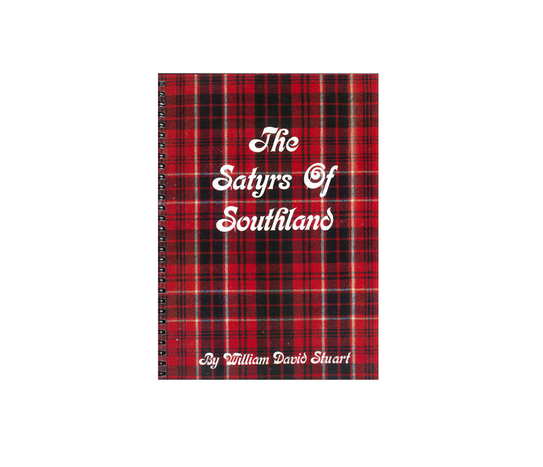 The Satyrs Of Southland by William David Stuart