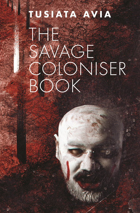 The Savage Coloniser Book