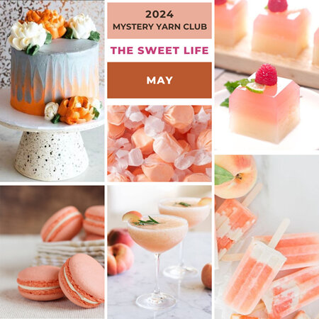 The Sweet Life Yarn Club 2024 - May
