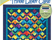 Three Layer Cake Quilt Pattern