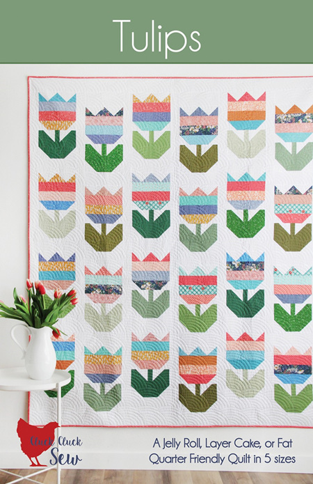 Tulips Quilt Pattern from Cluck Cluck Sew