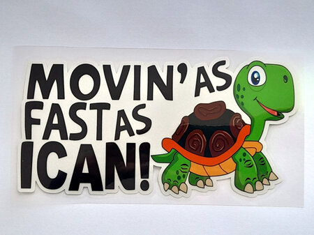 Turtle Sticker Movin' As Fast As I Can