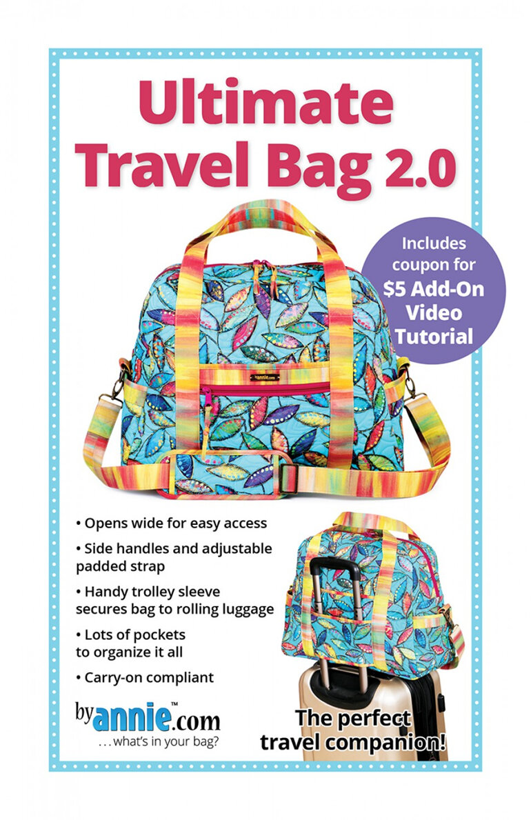 Ultimate Travel 2.0 Bag Pattern from By Annie