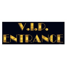 VIP Entrance Cutout Sign 560mm x 200mm