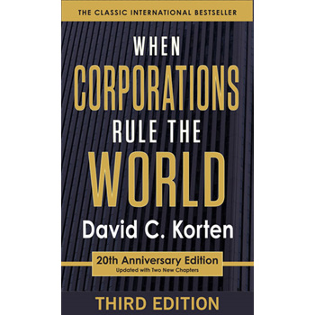 When Corporations Rule the World, 20th Anniversary Edition