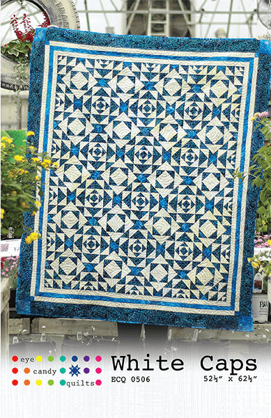 White Caps Quilt Pattern from Eye Candy Quilts